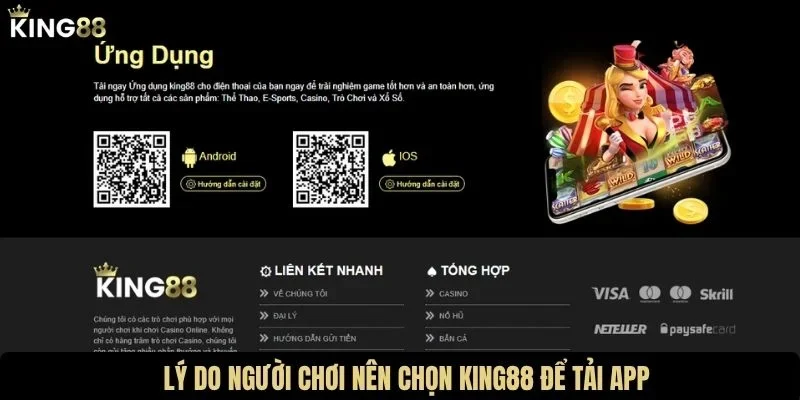 Lý do người chơi nên chọn KING88 để tải app